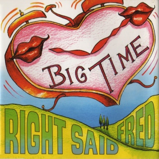 Right Said Fred. Big Time cover