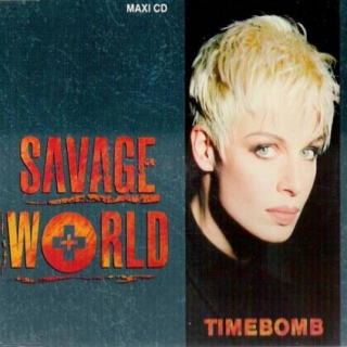 Savage World. Timebomb single cover